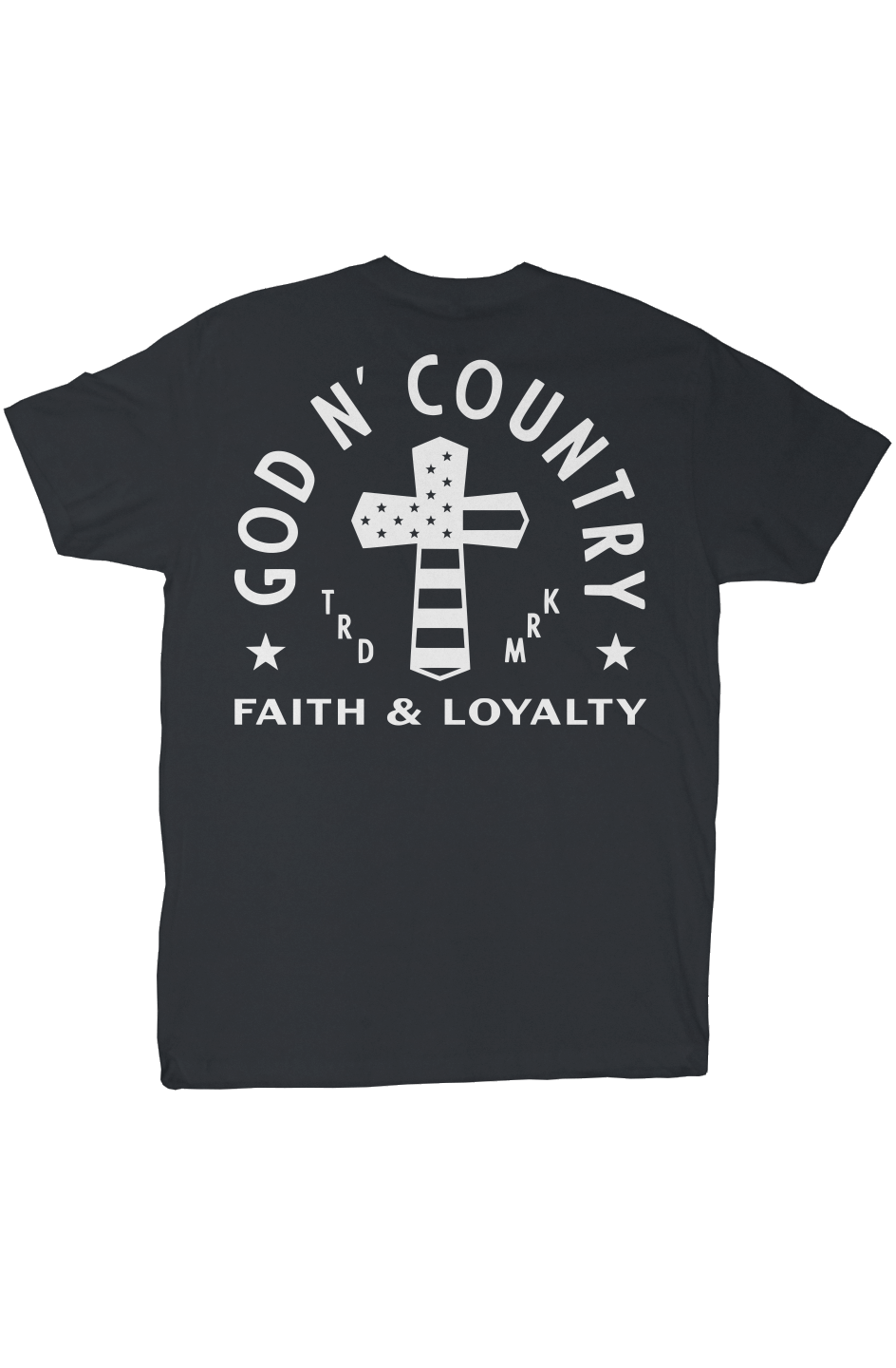 God N Country Faith & Loyalty Everyday Tee - tshirts - God N' Country